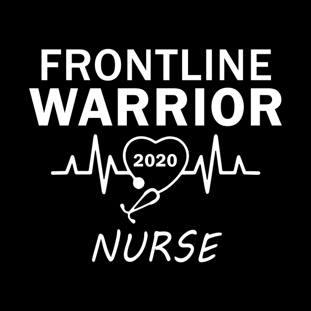 Frontline Warrior 2020 nurse by binnacleenta