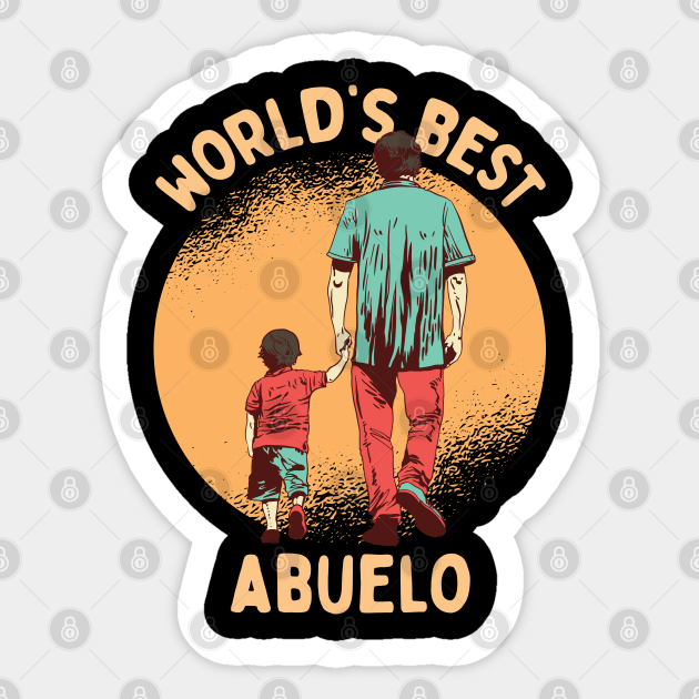 Camiseta Regalo Para Abuelo Vintage - Abuelo - Sticker | TeePublic