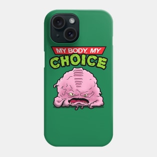 Funny Pro-Choice Alien Freedom Loving Villain Cartoon Phone Case