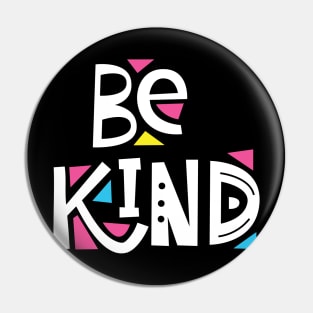 Be Kind Pin