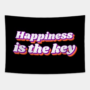 Happiness Is The Key Tapestry