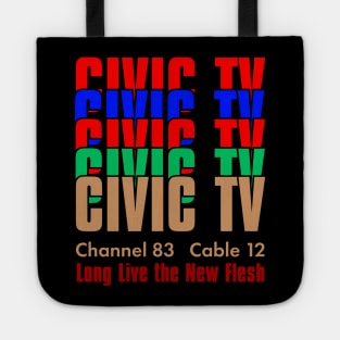 Civic TV Long Live the New Flesh Tote