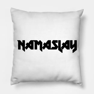 Namaslay Pillow