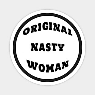 Original Nasty Woman Feminist Sticker Mug Gifts Magnet