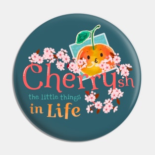 Cherrysh the Little Things in Life - Punny Garden Pin