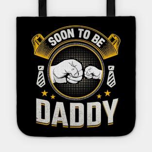 Soon to be daddy Tote