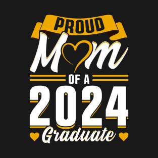 Proud Mom of a 2024 Graduate T-Shirt