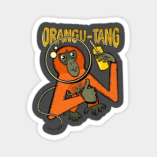 The Orangu Tang Magnet