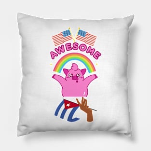 50% cuban 50% American 100% Awesome Pillow