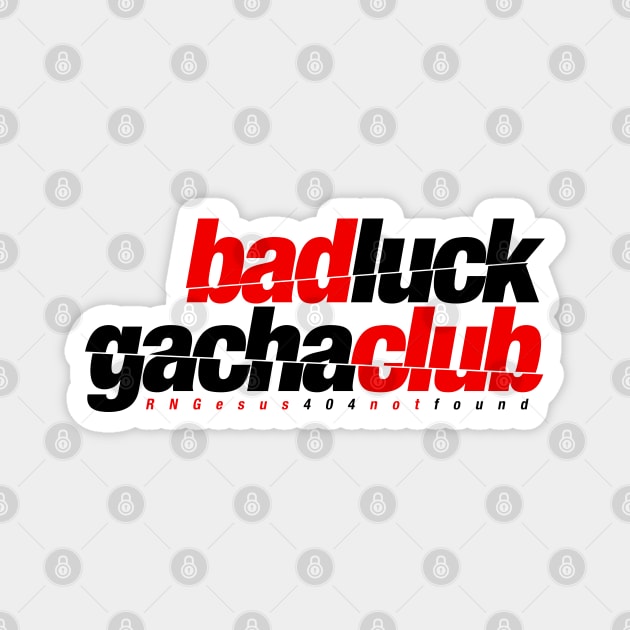 Bad Luck Gacha Club 2 Magnet by Astrayeah