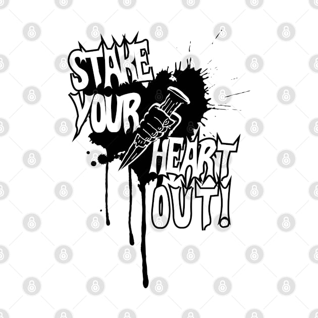 Stake your hearts out! (Black & White) by  TigerInSpace