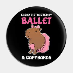 Easily Distracted by Ballet and Capybaras Cartoon Pin