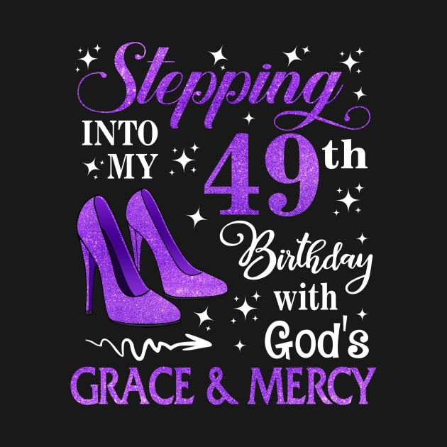 Stepping Into My 49th Birthday With God's Grace & Mercy Bday by MaxACarter