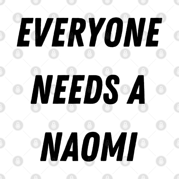 Naomi Name Design Everyone Needs A Naomi by Alihassan-Art