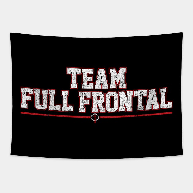 Team Full Frontal Tapestry by huckblade