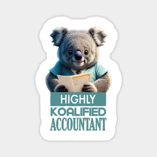 Just a Highly Koalified Accountant Koala 3 Magnet