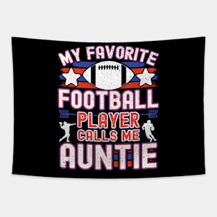 Football Aunt | My Favorite Football Player Calls Me Auntie Tapestry