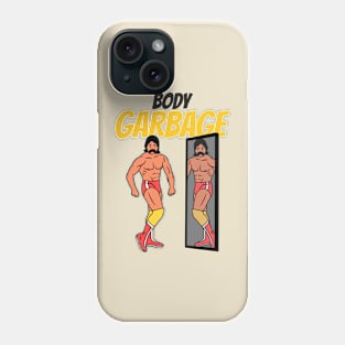 Body Garbage Hipster Mustache Wrestler Humor Phone Case