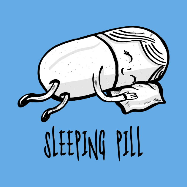 Sleeping Pill by RxBlockhead