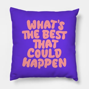 Whats The Best That Could Happen in Lilac Purple and Peach Fuzz Pillow