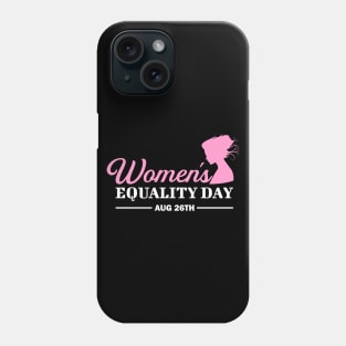 Women's Equality Day Phone Case