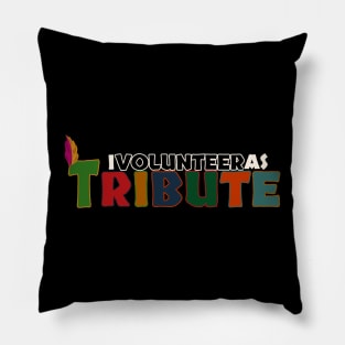 I Volunteer as Tribute No 2 Pillow