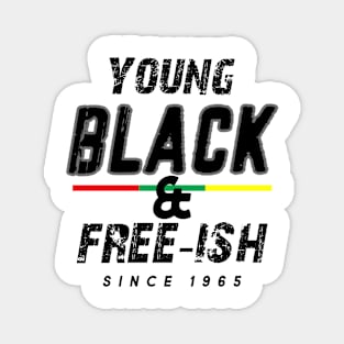 Young Black Free-ish Magnet