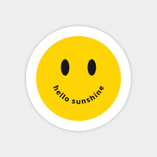 hello sunshine, smiling sun face, happy smiley Magnet