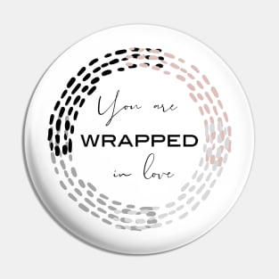 Wrapped in Love (Pink) Pin