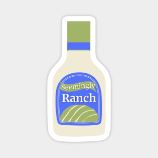 Seemingly Ranch Magnet