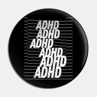 ADHD Attention Deficit Hyperactivity Disorder T-Shirt and Apparel Pin