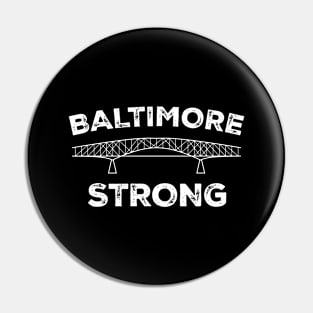 Baltimore Bridge Pray For Baltimore Strong Pin