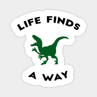 Life Finds a Way Magnet