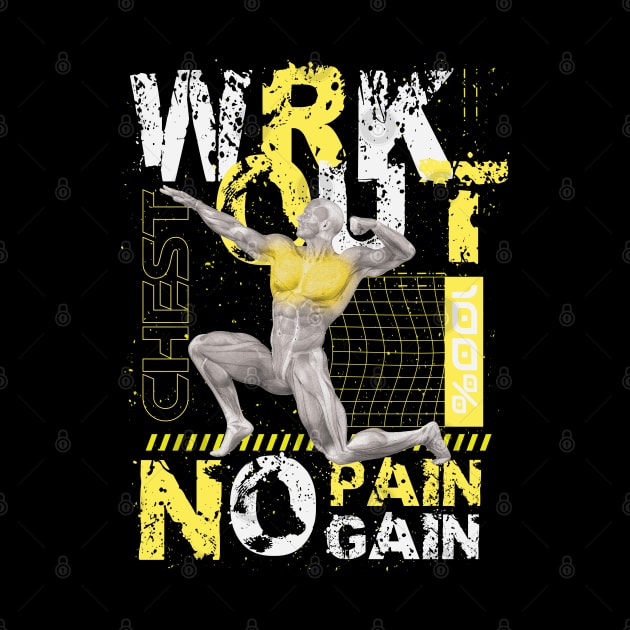WRKOUT Chest No Pain No Gain by RadioaktivShop