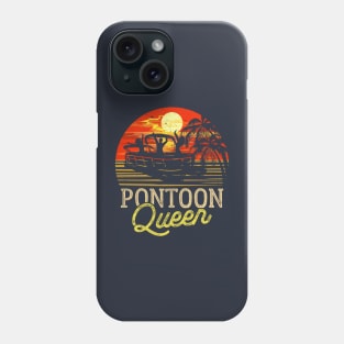 Pontoon Queen Captain Lake Pontoon Boat Phone Case