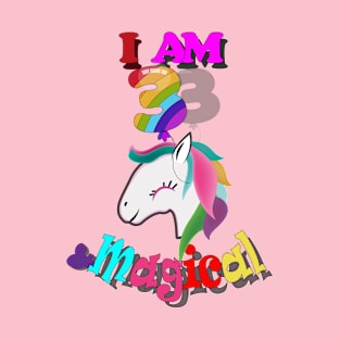 unicorn 3th birthday: I am 3 and magical T-Shirt