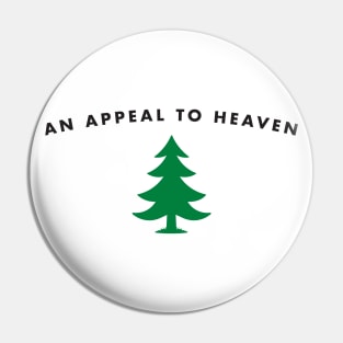 An Appeal To Heaven American Independence Flag Pin