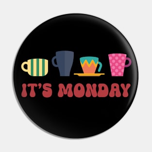 It's Monday Pin