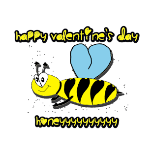 valentine's day bee mine honey T-Shirt