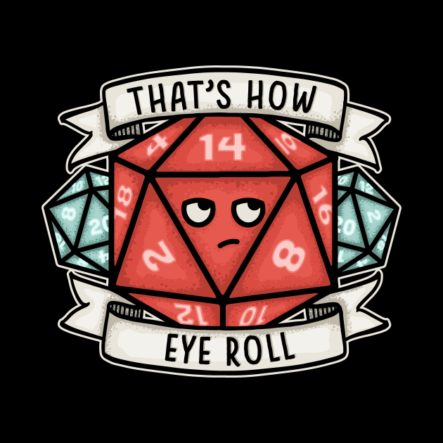 This is How Eye Roll by CoDDesigns