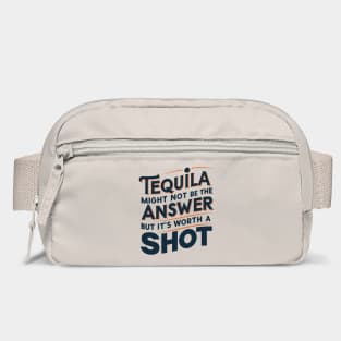Tequila Shot Worth a Try Drinking Humor Pun Bag