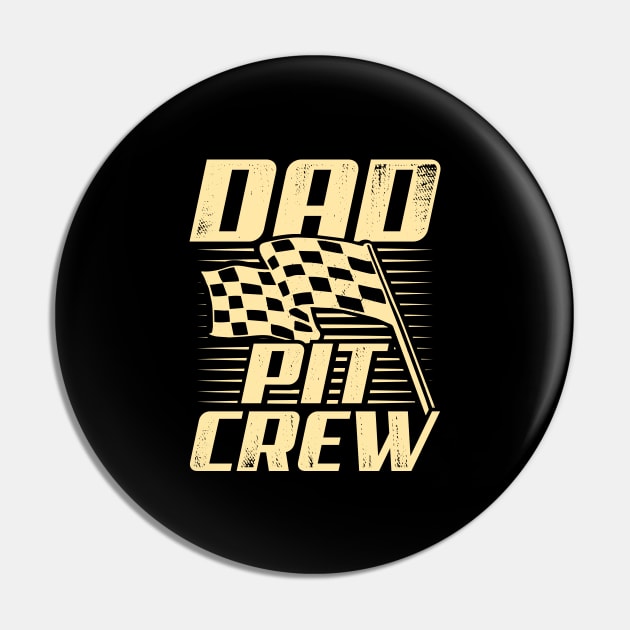 Dad Pit Crew Pin by Dolde08