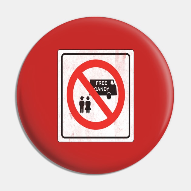 No Free Candy! Pin by JGTsunami