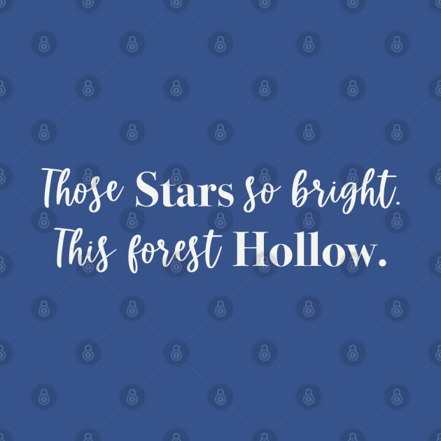 Bright Stars, Forest Hollow by CaffeinatedWhims