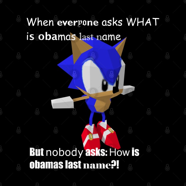 Sonic asks about Obama by Gamer Moments