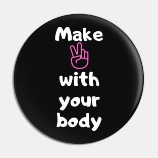 Body Peace Pin