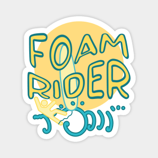 Foam rider - funny beginner surfer epic fail Magnet