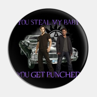 You Steal My Baby You Get Punched Dean quotes impala supernatural Pin