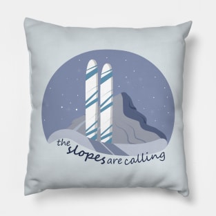 The Slopes are Calling Pillow