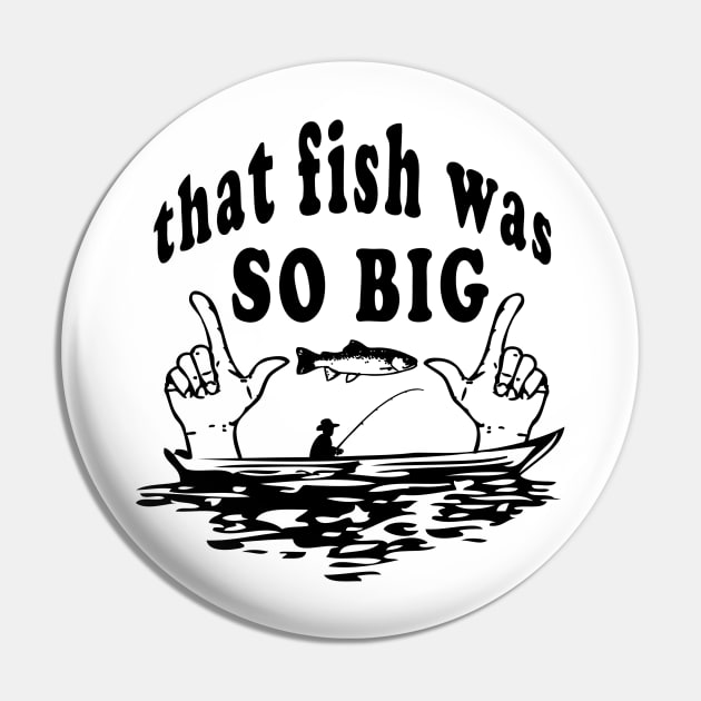 Funny and Clever Fish and Fisherman Design Pin by Normo Apparel